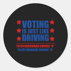 Sticker Rond Voter, C'Est Comme Conduire À Reculer Choisir