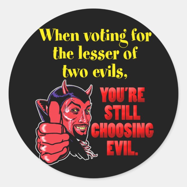 Sticker Rond Voter pour le moindre des deux fléaux (Devant)
