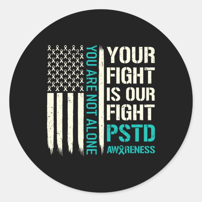 Sticker Rond Votre combat est notre combat - Ptsd Sensibilisati (Devant)