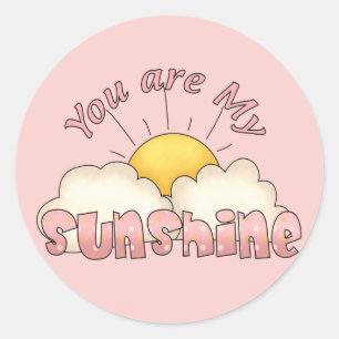 Sticker Rond Votre êtes mon soleil