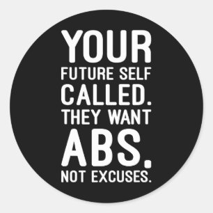 Sticker Rond Votre Futur S'Appelle. Ils Veulent Des Abs