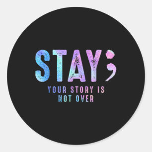 Sticker Rond Votre Histoire D'Aiguille N'Est Pas Suicide Sur La