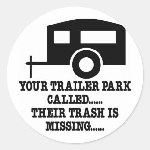 Sticker Rond Votre Parc De Remorques Appelez Leurs Déchets Manq