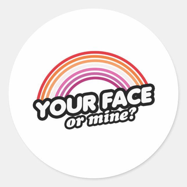 Sticker Rond Votre visage ou le mien (Devant)