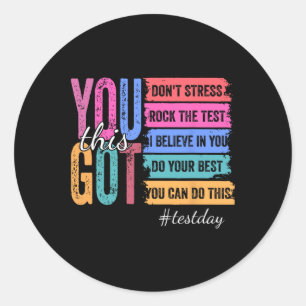 Sticker Rond Vous avez ce jour de test motivationnel enseignant