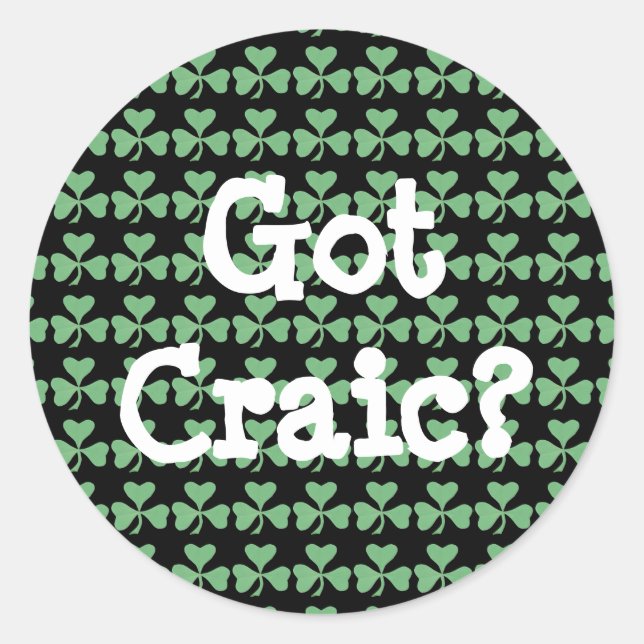 Sticker Rond Vous avez Craic ? (Devant)