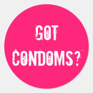 Sticker Rond Vous avez des préservatifs ?