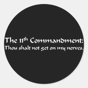 Sticker Rond Vous avez enfreint le 11ème commandement