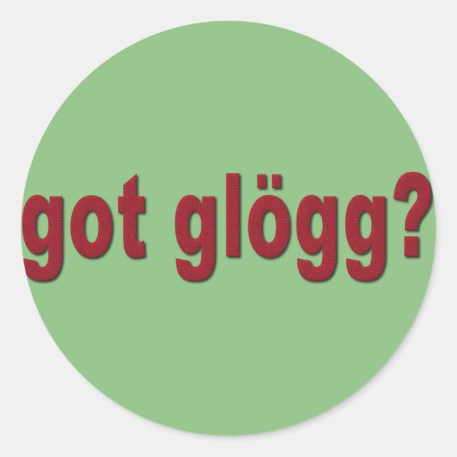 Sticker Rond vous avez glogg ? Drôle boisson scandinave (Devant)