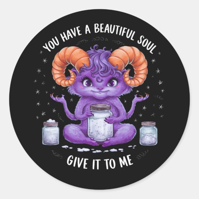 Sticker Rond Vous avez une belle âme Satanic Baphomet (Devant)