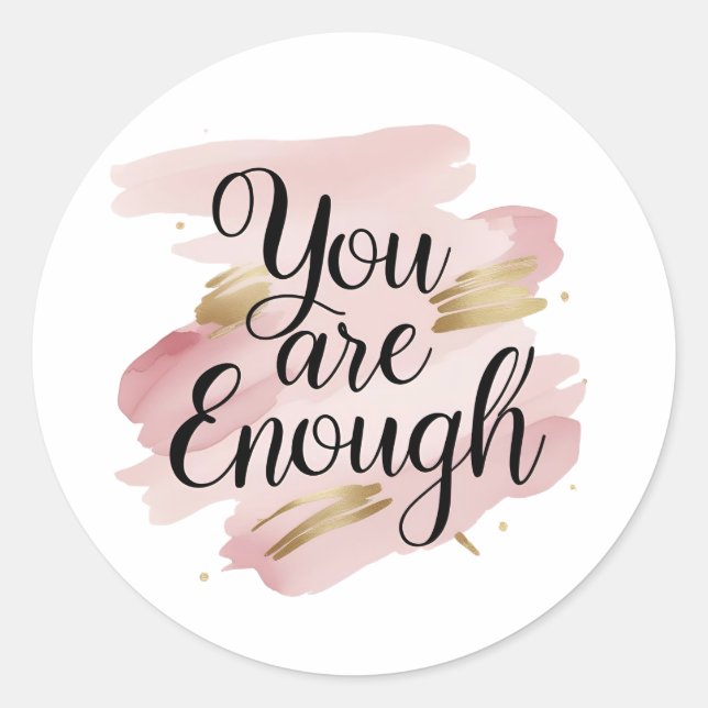 Sticker Rond Vous Êtes Assez Motivationnel Citation (Devant)