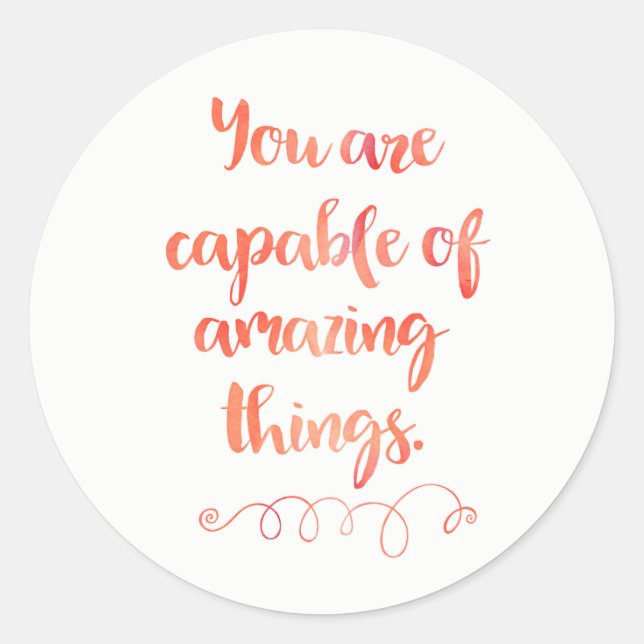 Sticker Rond Vous Êtes Capable De Choses Extraordinaires (Devant)