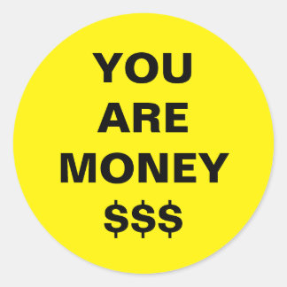 Sticker Rond Vous êtes de l'argent Inspirationnel