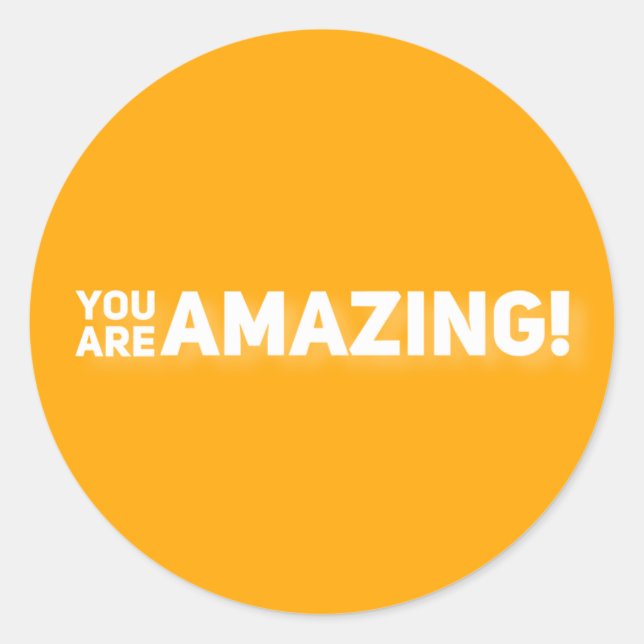 Sticker Rond Vous êtes extraordinaire ! (Devant)