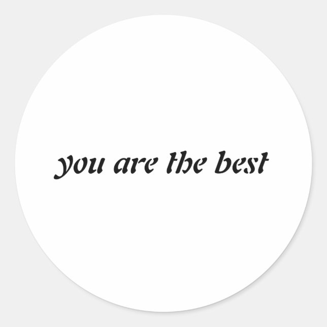 Sticker Rond vous êtes le meilleur (Devant)