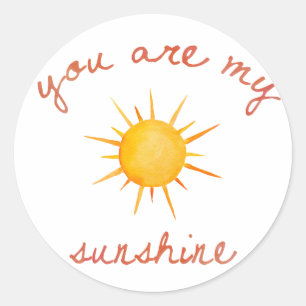 Sticker Rond Vous Êtes Mon Citation Sunshine Art