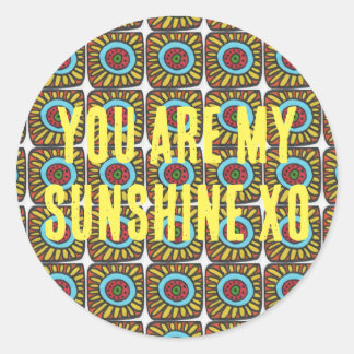 Sticker Rond Vous êtes mon rayon de soleil dans le design de la