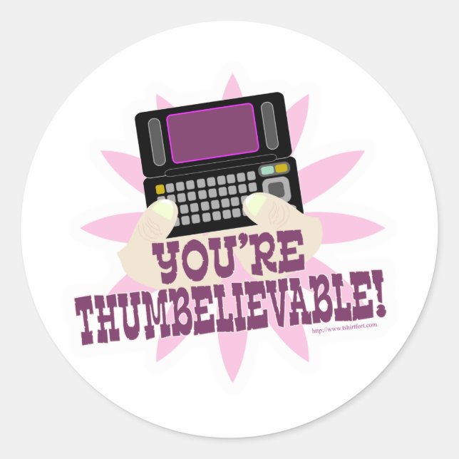 Sticker Rond Vous êtes Thumbeliveable ! (Devant)