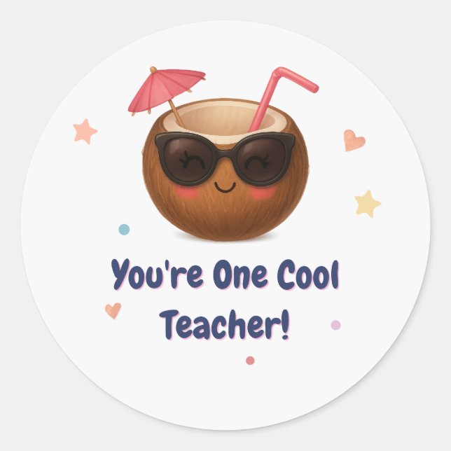 Sticker Rond Vous êtes un enseignant Cool-mignonne Appréciation (Devant)