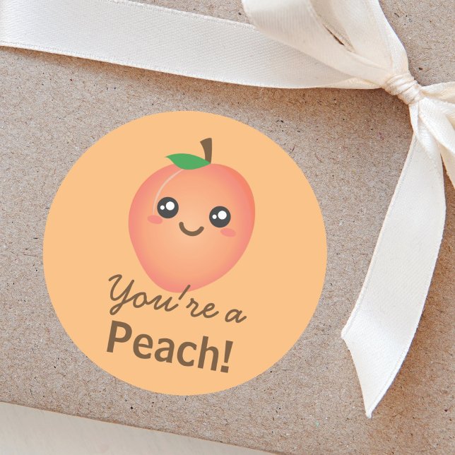 Sticker Rond Vous êtes un Peach Sweet Kawaii Cute Funny Foodie (Créateur téléchargé)