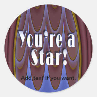 Sticker Rond Vous êtes une étoile !