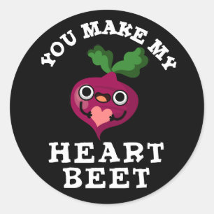 Sticker Rond Vous Faites Ma Beet Coeur Drôle Veggie Pun Dark BG