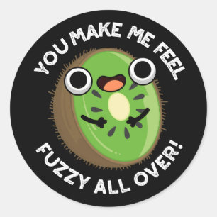 Sticker Rond Vous Me Faites Me Sentir Fuzzy Partout Sur Un Jeu 
