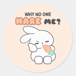 Sticker Rond Vous n'êtes pas entendu ? - Pourquoi Personne Ne M