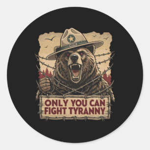 Sticker Rond Vous seul pouvez combattre la tyrannie - défendre