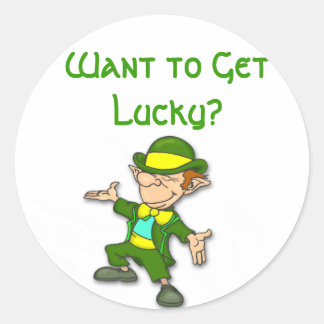 Sticker Rond Vous voulez avoir de la chance ?