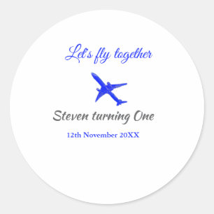 Sticker Rond Voyons ensemble l'avion de premier anniversaire bl