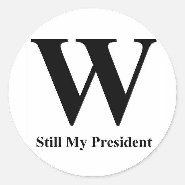 Sticker Rond W Toujours mon président (Devant)