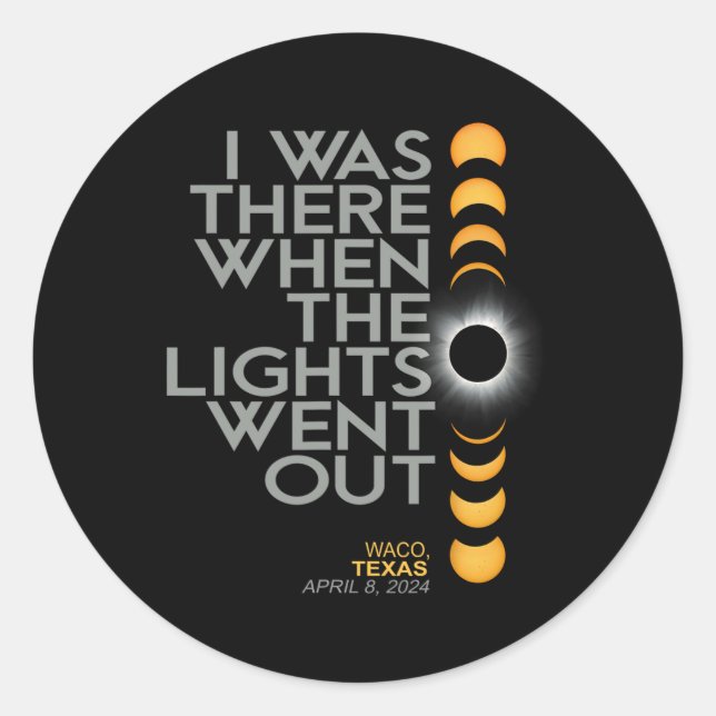 Sticker Rond Waco 2024 Solar Eclipse 2024 040824 Eclipse (Devant)