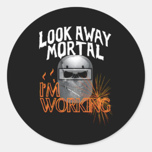 Sticker Rond Welder Dit Regarder vers Mortal Capuchon Soudage