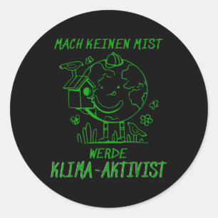 Sticker Rond Werde Klimaaktivist Climat Réchauffement climatiqu