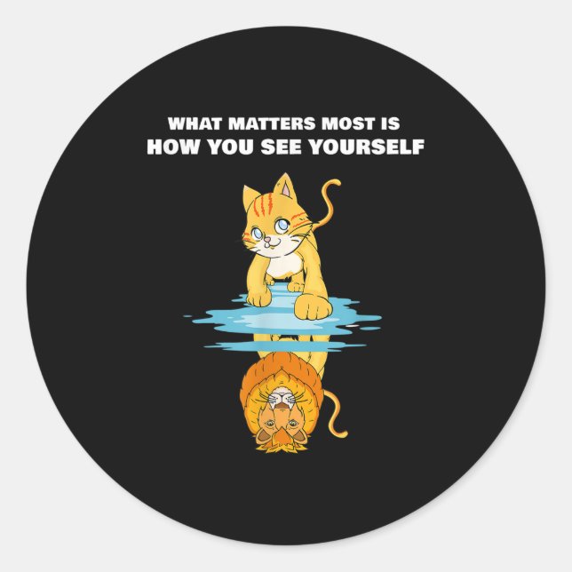 Sticker Rond What S Most Is How You See Yourself Motivational L (Devant)