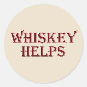 Sticker Rond Whiskey aide à drôles l'alcool dit whisky citation