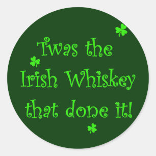 Sticker Rond Whiskey irlandais l'a fait !