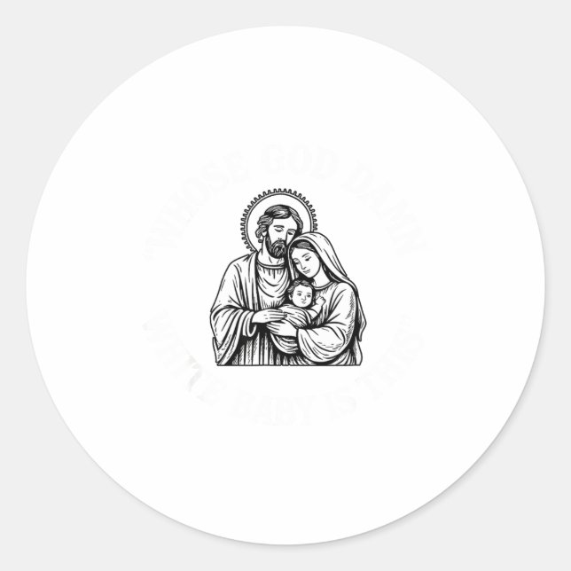 Sticker Rond Whose God White Baby Is This Funny Christmas  (Devant)