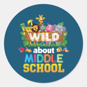 Sticker Rond Wild About Middle School Teacher Student Back To
