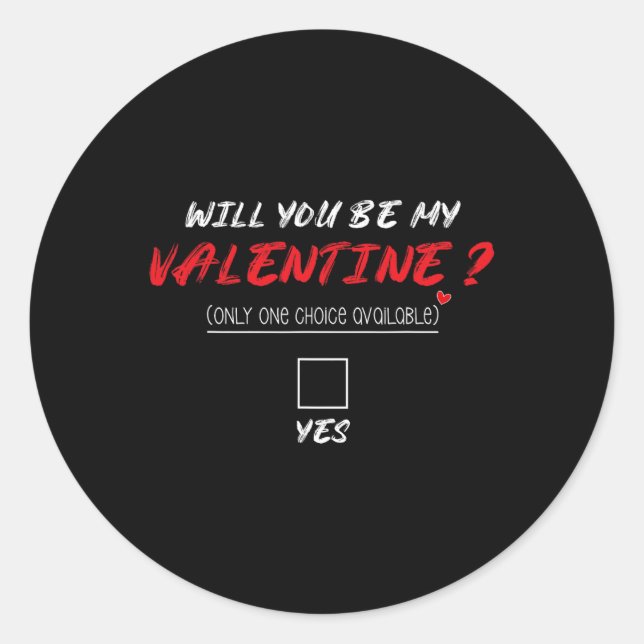 Sticker Rond Will You Be My Valentine Shirt  (Devant)