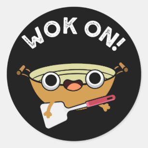 Sticker Rond Wok On Funky Chinese Cuisine Pun Dark BG
