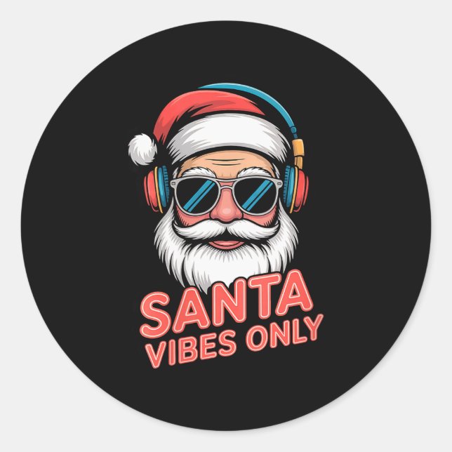 Sticker Rond Womens Santa Vibes Only Funny P Culture Christmas  (Devant)