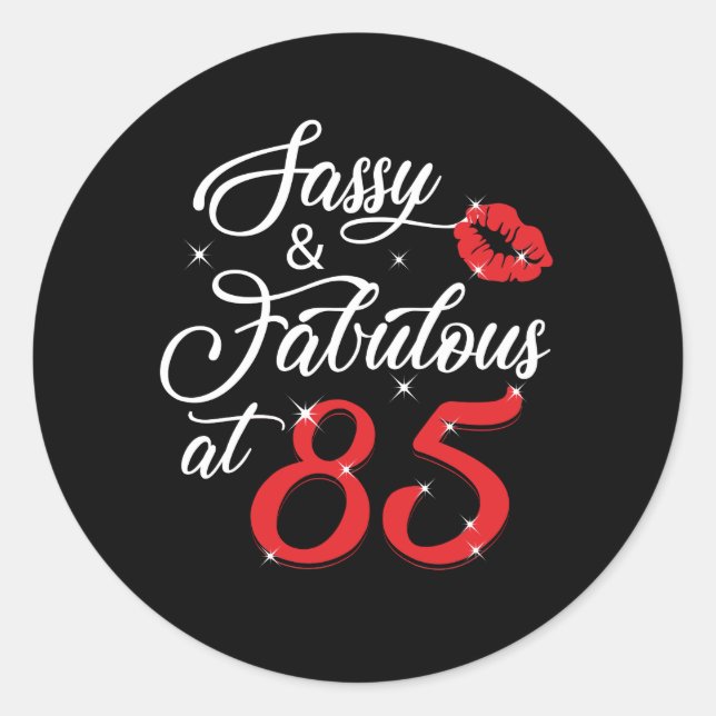 Sticker Rond Womens Sassy & Fabulous at 85 85th Birthday 1936 (Devant)