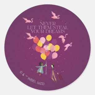 Sticker Rond Wonka "Ne les laissez jamais voler vos rêves"