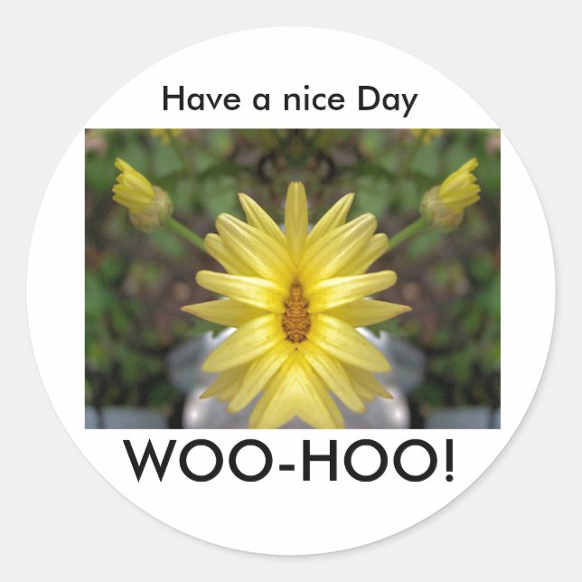 Sticker Rond WOO-HOO !, Bonne journée (Devant)