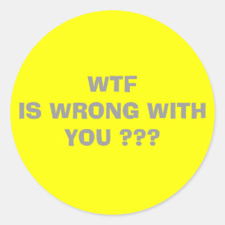 STICKER ROND WTF ...