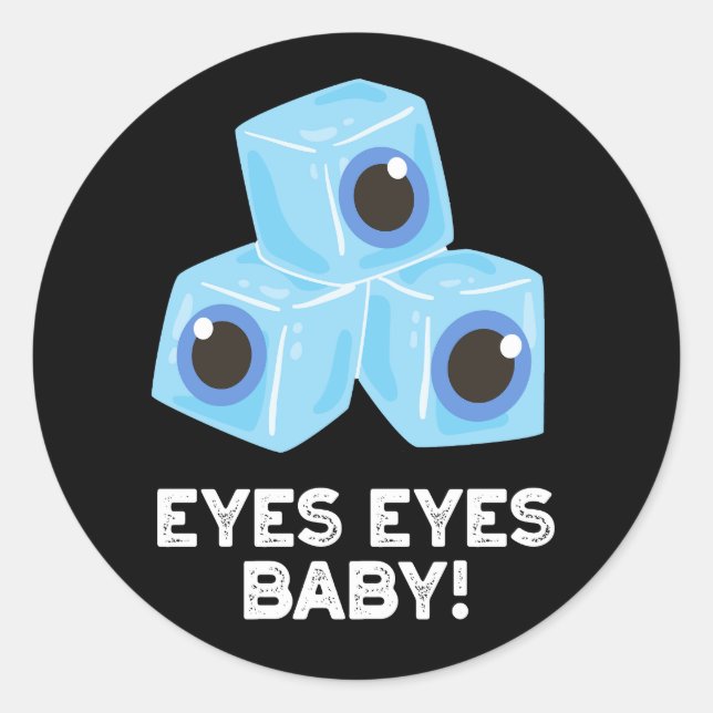 Sticker Rond Yeux Bébé Funny Ice Eyeballs Pun Dark BG (Devant)