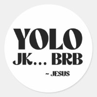 YOLO JK BRB - Jésus