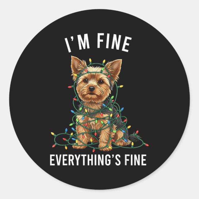 Sticker Rond Yorkshire Terrier Christmas I'm Fine Everything Is (Devant)